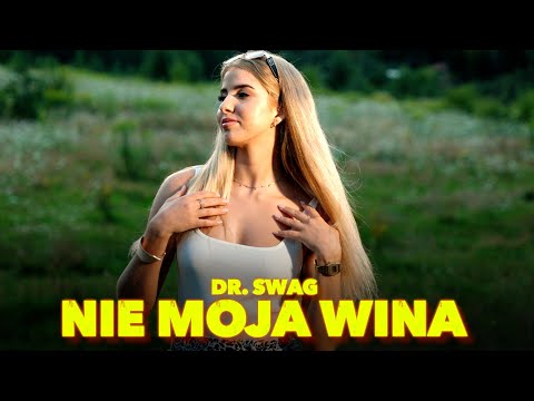 Dr. SWAG - NIE MOJA WINA (Official Video Clip)