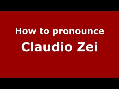 How to pronounce Claudio Zei (Italian/Italy)  - PronounceNames.com