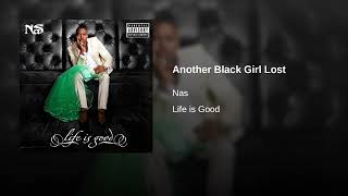 Nas - Another Black Girl Lost (prod. Hit-Boy)