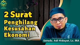 Download lagu Dua Surah Alquran Penghilang Kesulitan Ekonomi Ustadz Adi Hidayat Lc, MA mp3