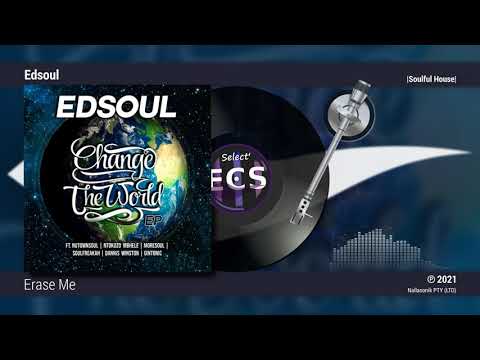 Edsoul - Erase Me |[ Soulful House ]| 2021