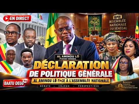 🔴 EN DIRECT |DÉCLARATION DE POLITIQUE GÉNÉRALE AL AMINOU LÔ PM MINISTRE FACE À L’ASSEMBLÉE NATIONALE