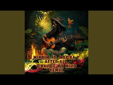 After All (Change My Mind Remix)