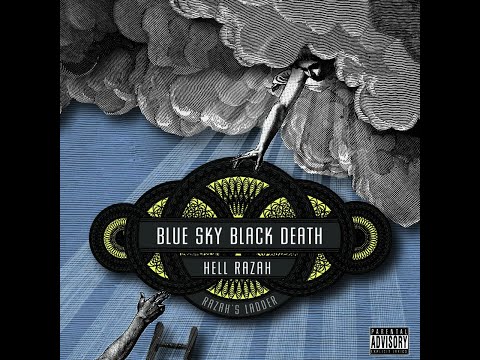 Blue Sky Black Death & Hell Razah – Razah's Ladder (2007) [ full album ]