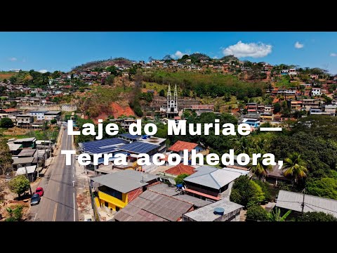 Descubra Laje do Muriaé: Pequena no Mapa, Gigante em Encantos