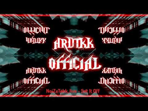 NoiZeTekk_live - Set It Off [HARDTEKK]