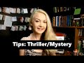 Tips For Writing Thriller/Mystery (featuring WritingMime!) Tips For Writing Thriller/Mystery (featuring WritingMime!)