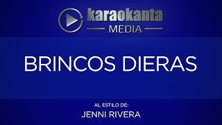 Karaokanta - Jenni Rivera - Brincos dieras