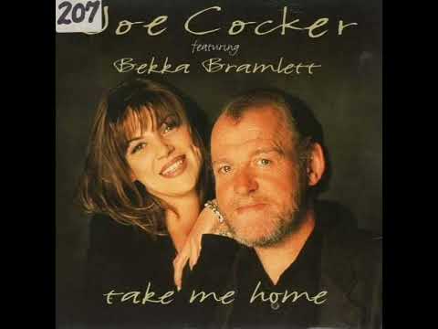 Joe Cocker & Bekka Bramlett - Take me home