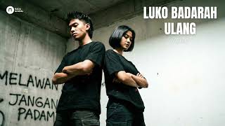 Download lagu Luko Badarah Ulang – Nada Neural (Rock Cover) mp3