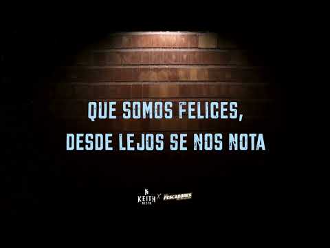 Keith Nieto - Que La Envidia Los Mate Ft. Los Pescadores Del Rio Conchos (Lyric Video)