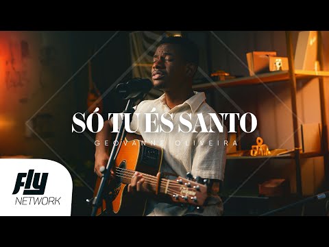 Geovanne Oliveira - Só Tu És Santo - (Cover)