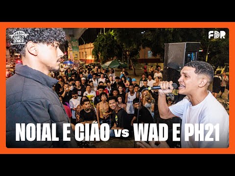 NOIAL E CIÃO VS WAD E PH21 (PRIMEIRA FASE) - DUELO DE MCS (22/03/2024)