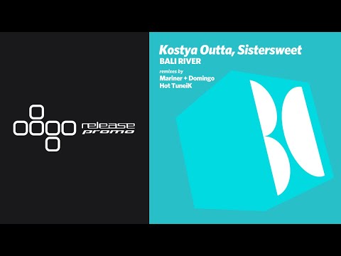 PREMIERE: Kostya Outta, Sistersweet - Bali River [Balkan Connection]