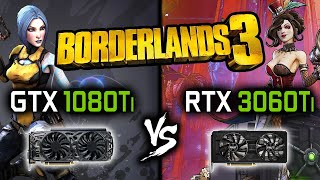 GTX 1080 Ti vs RTX 3060 Ti in Borderlands 3