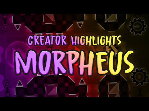 Creator Highlight - Morpheus