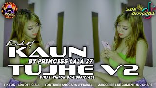 Download lagu FUNKOT INDIA YANG KALIAN CARI || KAUN TUJHE V2 || VIRAL TIKTOK || BY PRINCESS LALA 27 mp3