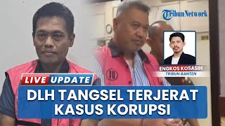 Download lagu Kepala DLH Tangerang Selatan Ditahan, Skandal Korupsi Sampah ke Lokasi Ilegal Kini Terbongkar! mp3