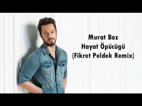 Murat Boz - Hayat Öpücüğü (Fikret Peldek Remix) 2012