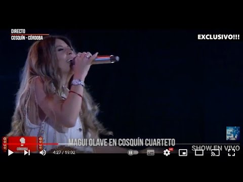 MAGUI OLAVE -  EN COSQUIN CUARTETO RECITAL COMPLETO 1-2-22