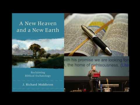 Mistranslations of 2 Peter 3 :10, The Earth will NOT be destroyed - Professor J. Richard Middleton