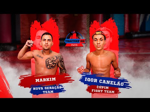 Canelão vs Markim - ThaiTeep BH 4