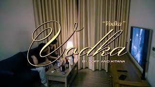 Download lagu Vodka - Doff ft. Kitana (prod. Kwang Hy) |  MUSIC VIDEO mp3