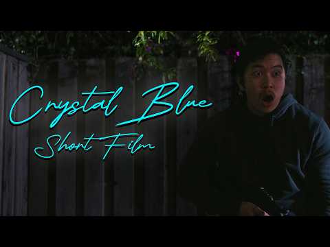 Crystal Blue (Short Film)