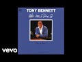 Tony Bennett - Wrap Your Troubles in Dreams (And Dream Your Troubles Away) (Audio)
