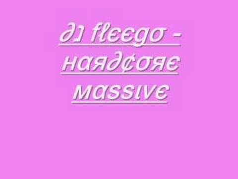 Dj Fleego - Hardcore Massive