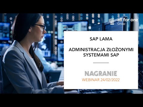 SAP LAMA – administracja złożonymi systemami SAP