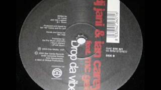 Dj Jani & Ian Carey feat. Mc Gee - Drop Da Vibe