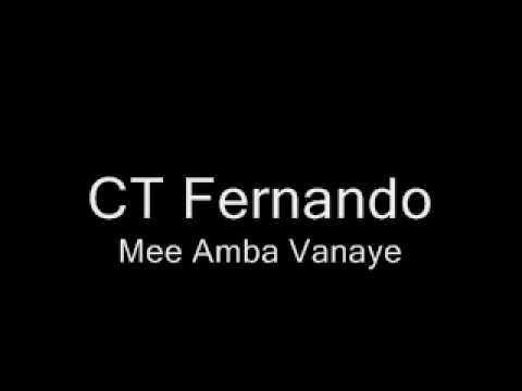 CT Fernando - Mee Amba Vanaye