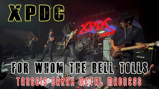 Download lagu XPDC FOR WHOM THE BELL TOLLS... mp3