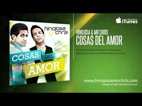 Hinojosa & Mr Chris - Cosas del Amor (Audio Video)
