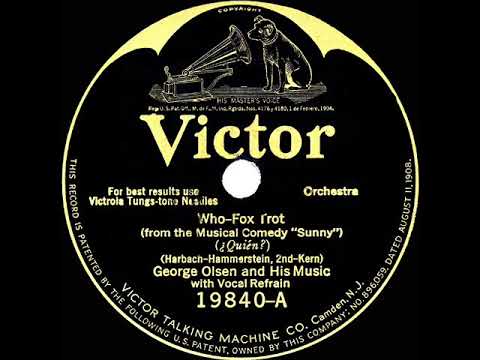 1926 HITS ARCHIVE: Who? - George Olsen (vocal trio)