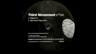 Third Movement ‎– Free (New Phunk Theory Remix)