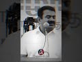 Seeman Whatsapp Status Speech Tranding Velupillai Prabhakaran