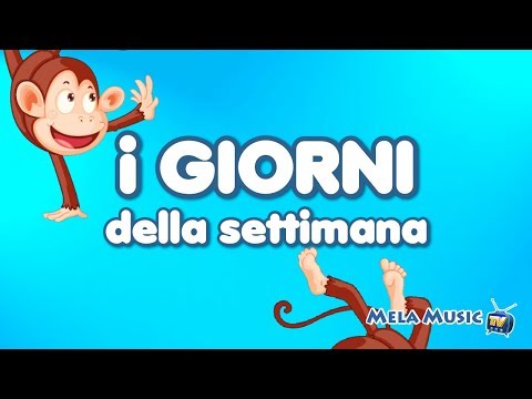 I GIORNI DELLA SETTIMANA - Canzone per imparare i giorni @MelaMusicTV