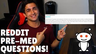 Answering Reddit Pre-Med Questions!