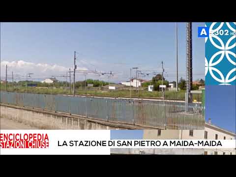 Enciclopedia Stazioni Chiuse #3 - Stazione di San Pietro a Maida-Maida