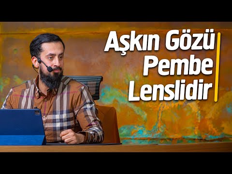 Aşkın Gözü Pembe Lenslidir - Mehmet Yıldız