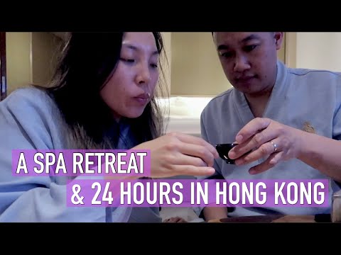 CELEBRATING HER BIRTHDAY: A SPA Retreat & 24 Hours in HK