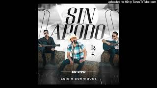 Sin Apodo (w3aR EpicENTER) Luis R Conriquez