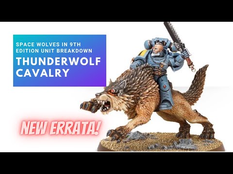 Warhammer 40k 9th Edition Space Wolves Unit Breakdown: Thunderwolf Cavalry