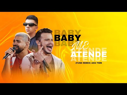 BABY ME ATENDE (FUNK REMIX) AKG TWM