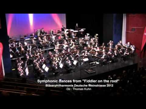 Symphonic dances from "Fiddler on the roof"  -  Jerry Bock / arr. Ira Hearshen