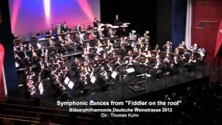 Symphonic dances from &quot;Fiddler on the roof&quot;  -  Jerry Bock / arr. Ira Hearshen