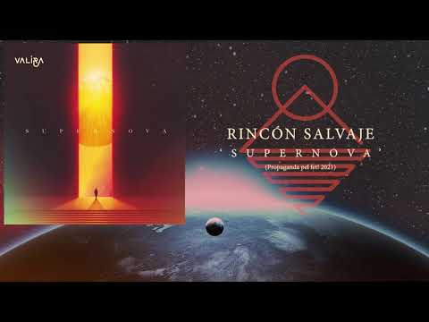 VALIRA - Rincón Salvaje - 'Supernova' 2021
