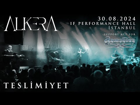 Alkera - Teslimiyet | 30.08.2024 IF Performance Hall (Support Act for Symphony X)